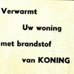 Advertentie met slogan firma Koning Advertentie met slogan firma Koning